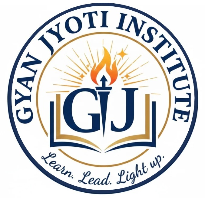 GYAN JYOTI INSTITUTE